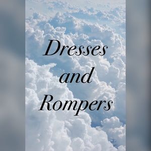 Dresses and rompers